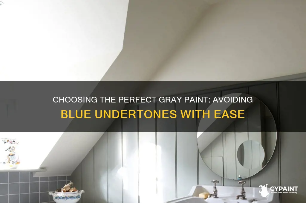 how to find gray paint without blue