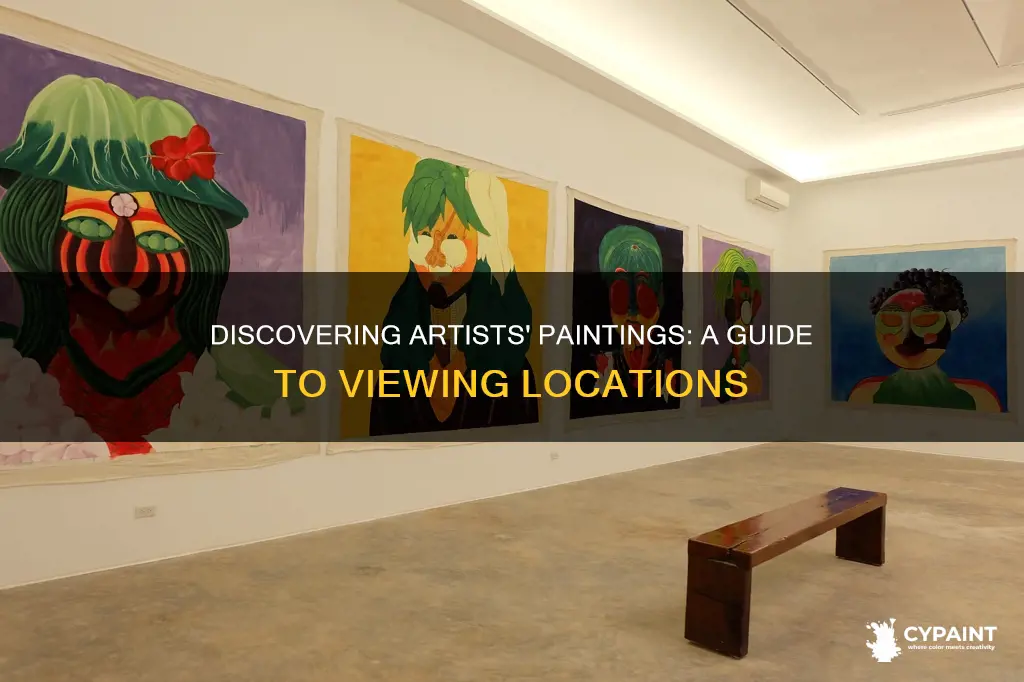 how to find out were to view artists paintings