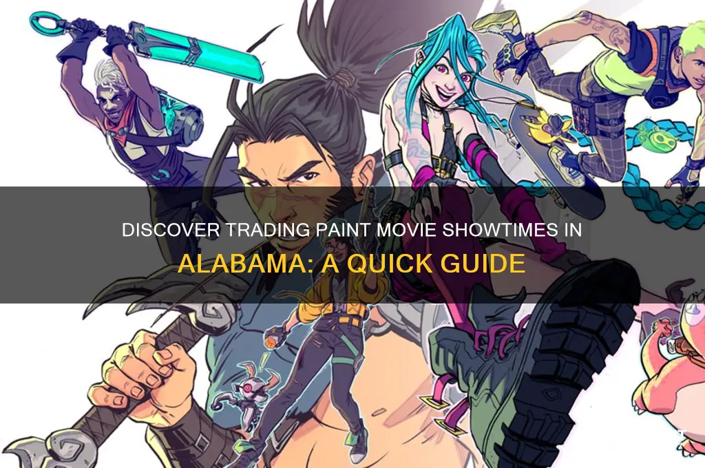 how to find out whrn trading paint movir shows alabama