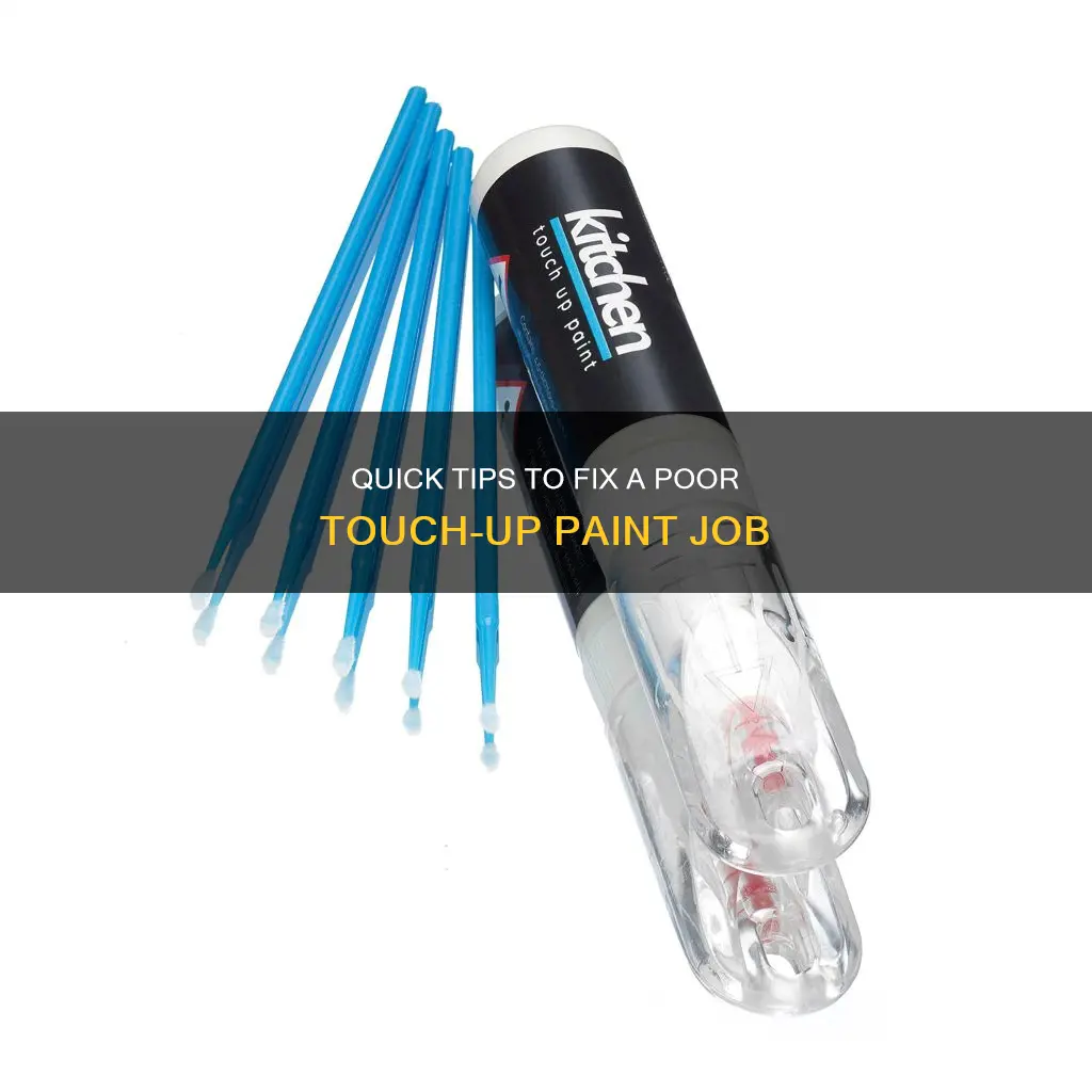 how to fix a bad touch up paint job