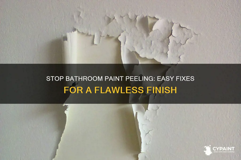how to fix bathroom paint from peeling