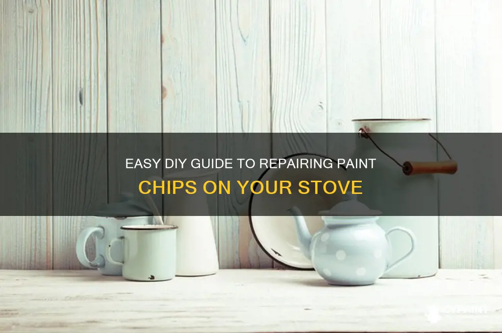 how to fix paint chip on stove