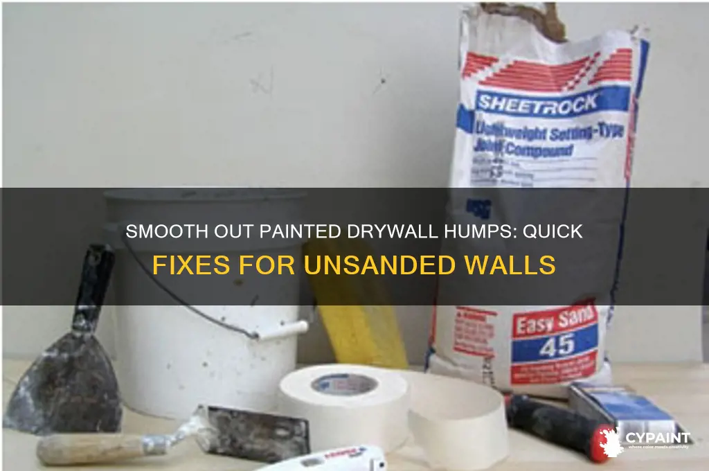 how to fix painted unsanded drywall humps