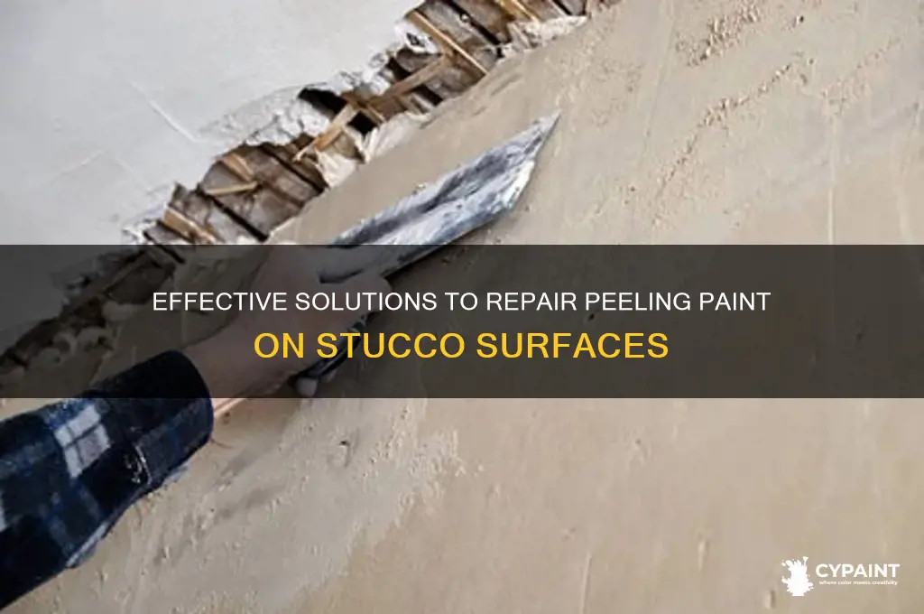 how to fix peeling paint on stucco