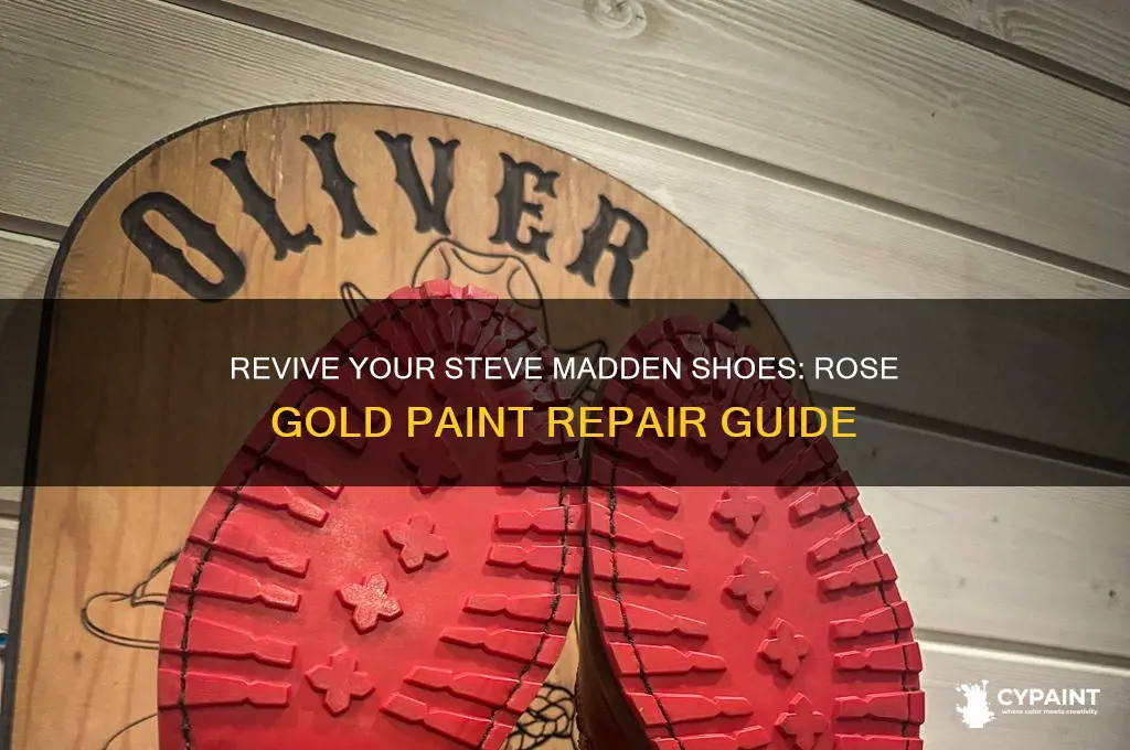 how to fix rose gold paint on steve madden shoes