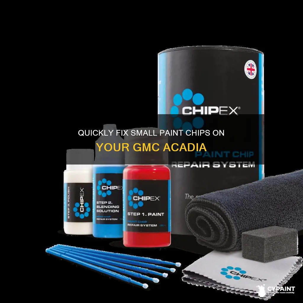 how to fix small paint chip on gmc acadia