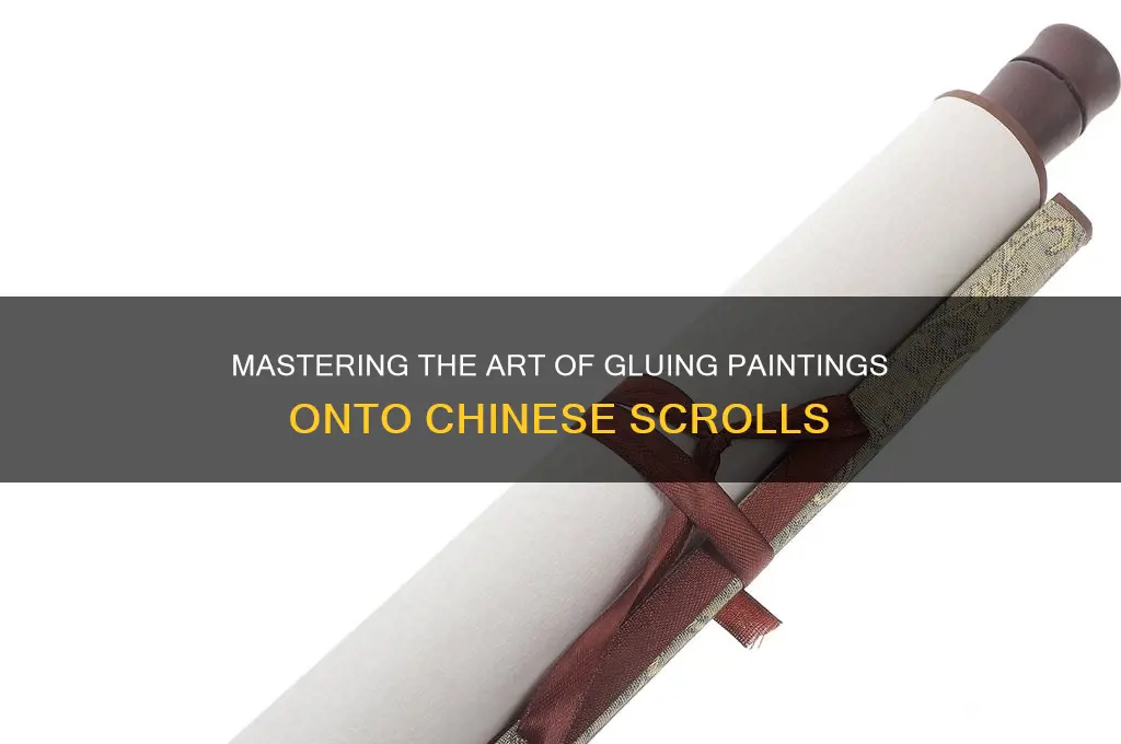 how to glue painting on chinese scroll