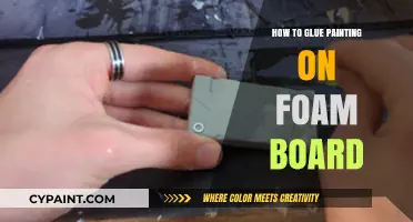 Mastering the Art: Gluing Paintings onto Foam Board Effortlessly