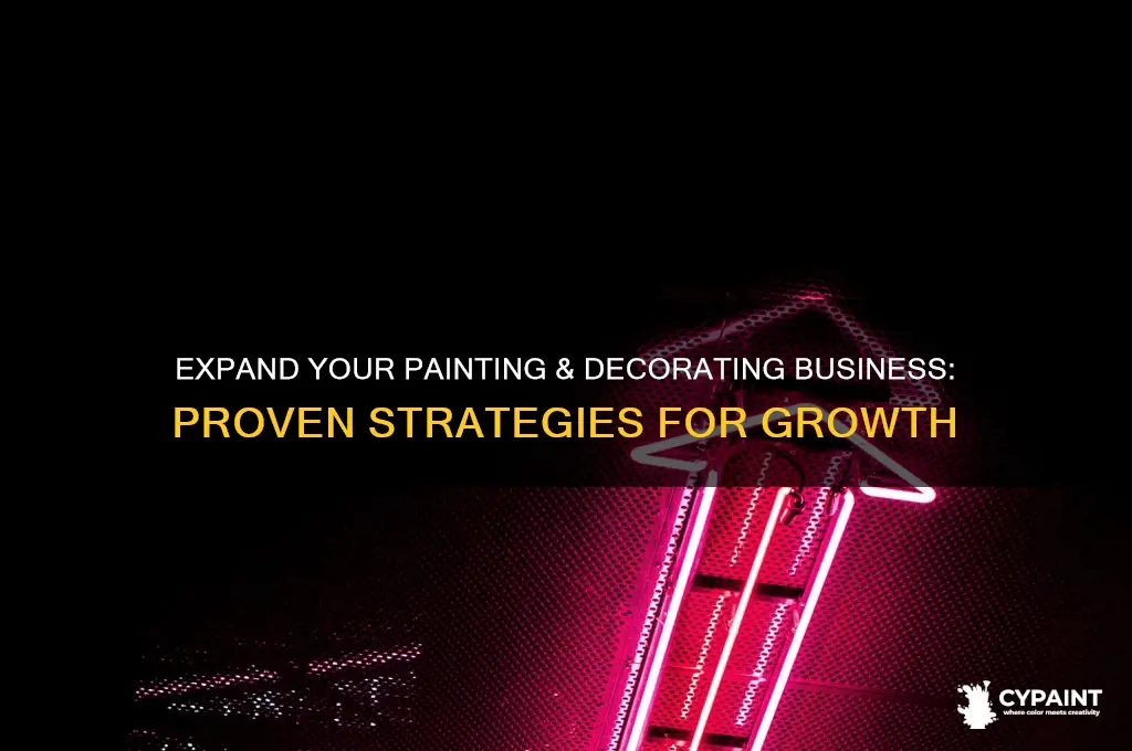 how to grow a painting and decorating business