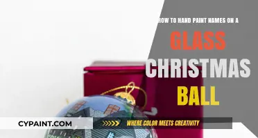 Hand-Painting Personalized Names on Glass Christmas Ornaments: A Creative Guide