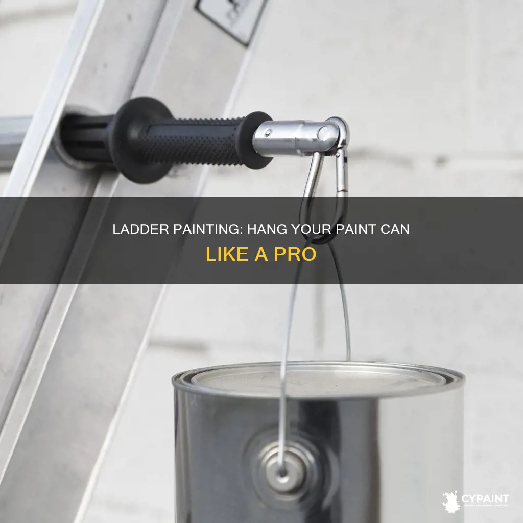how to hang a paint can from a ladder