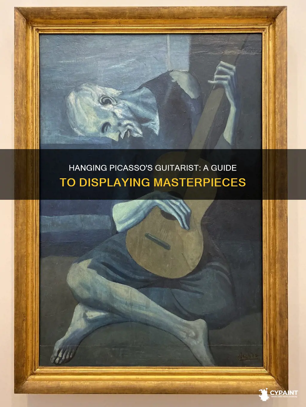 how to hang a piccasso painting of the guitarist