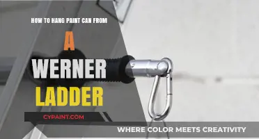 Hanging Paint Cans: Werner Ladder Tricks and Tips