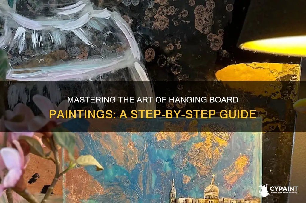 how to hang paintings done on board