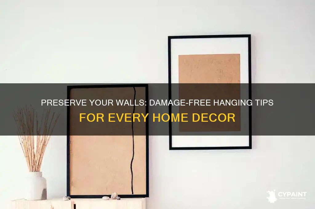 how to hang things without damaging paint