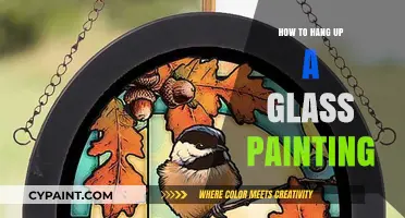 Mastering the Art: Hanging Your Glass Painting Safely and Stylishly