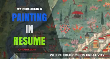 Showcase Your Artistic Skills: Adding Miniature Painting to Your Resume