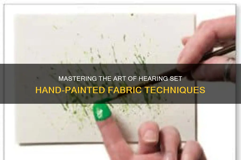 how to hear set hand painted fabric