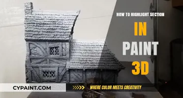 Highlighting Sections in Paint 3D: A Step-by-Step Guide