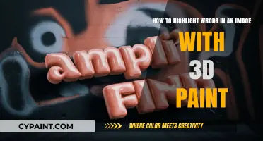 Highlighting Words in Images: A 3D Paint Tutorial Guide