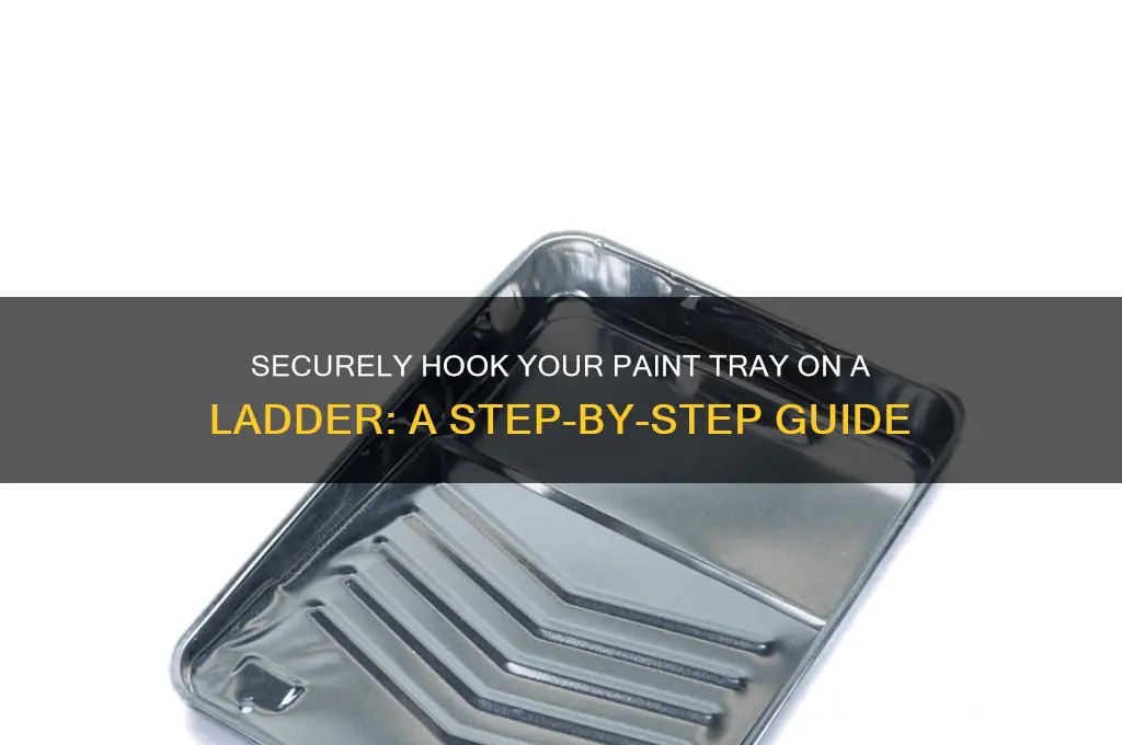 how to hook paint tray on ladder