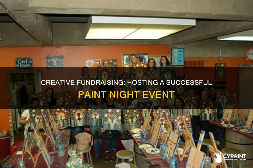 how to host a paint night fundraiser