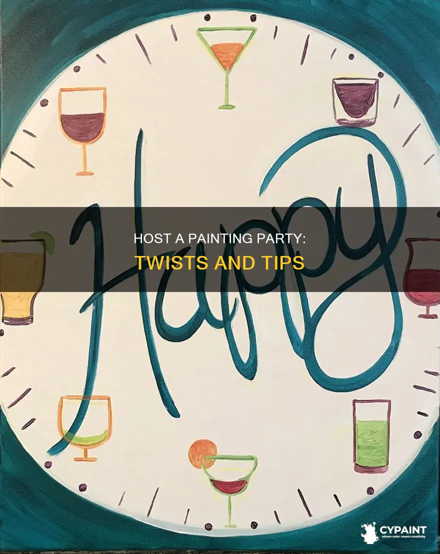 how to host a painting with a twist party