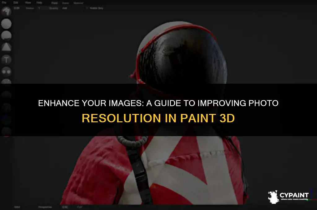 how to improve resolution of a photo in paint 3d