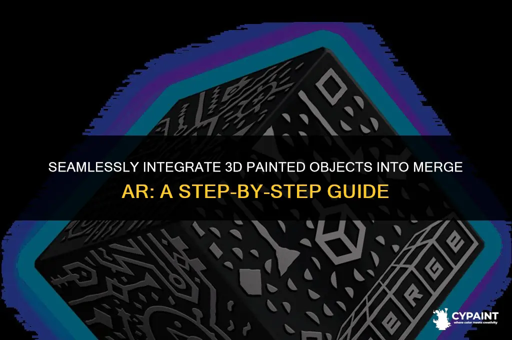 how to imput a paint 3d object into merge ar