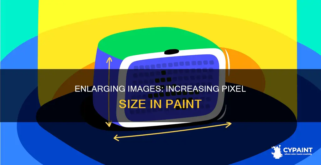 how to increase pixel size of image in paint