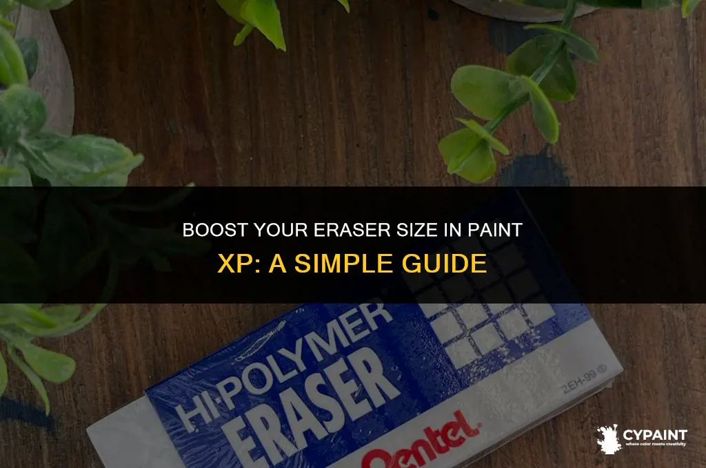 how to increase size of eraser in paint in xp