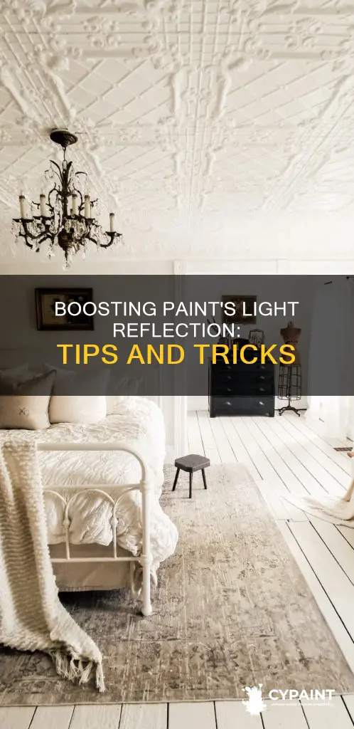 how to increase the light reflective quality of paint