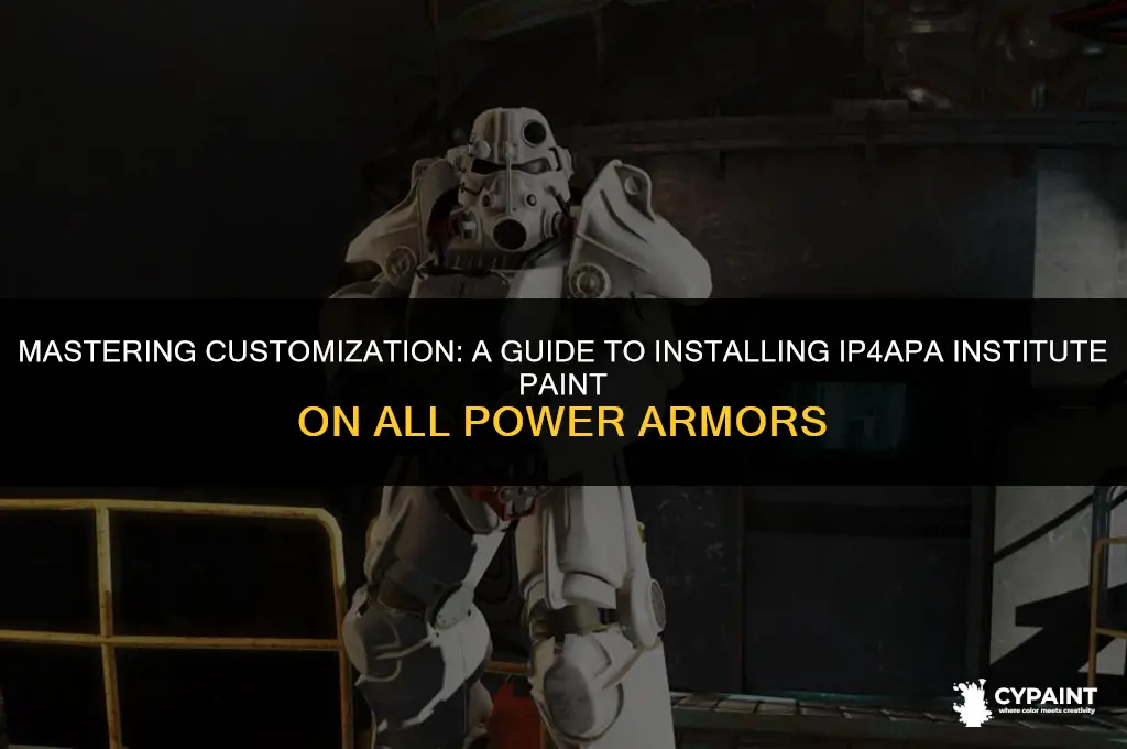 how to install ip4apa institute paint for all power armors