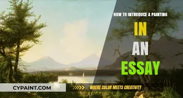 Mastering the Art of Introducing a Painting in Your Essay
