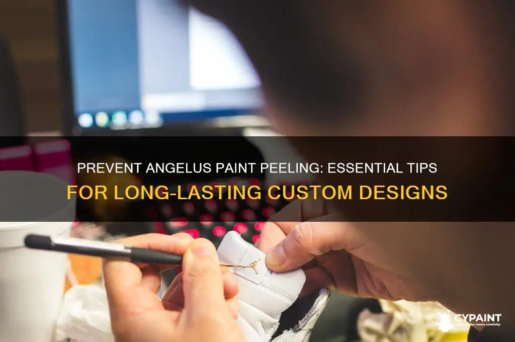 how to keep angelus paint from peeling