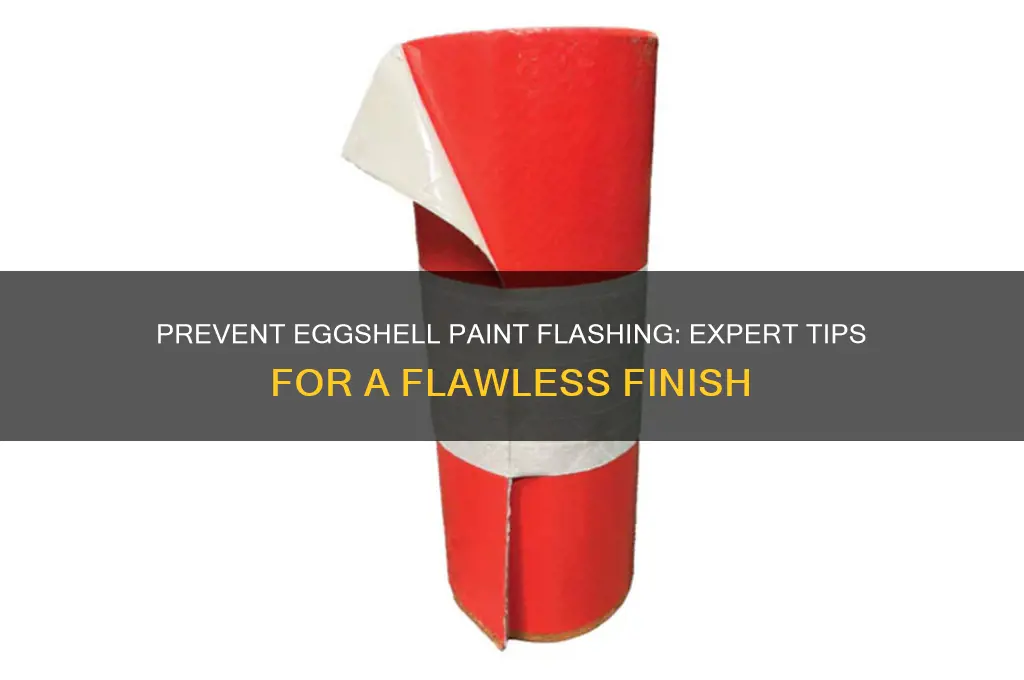 how to keep eggshell paint from flashing