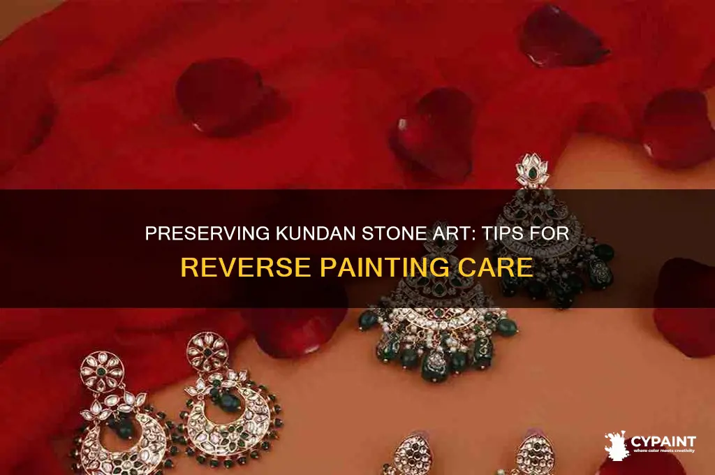 how to keep kundan stone for reverse painting