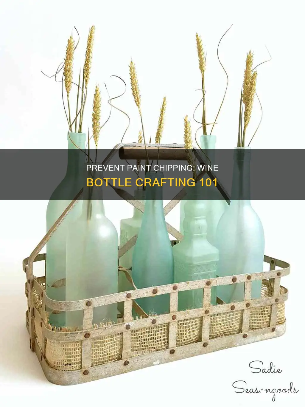 how to keep paint from chipping off wine bottles