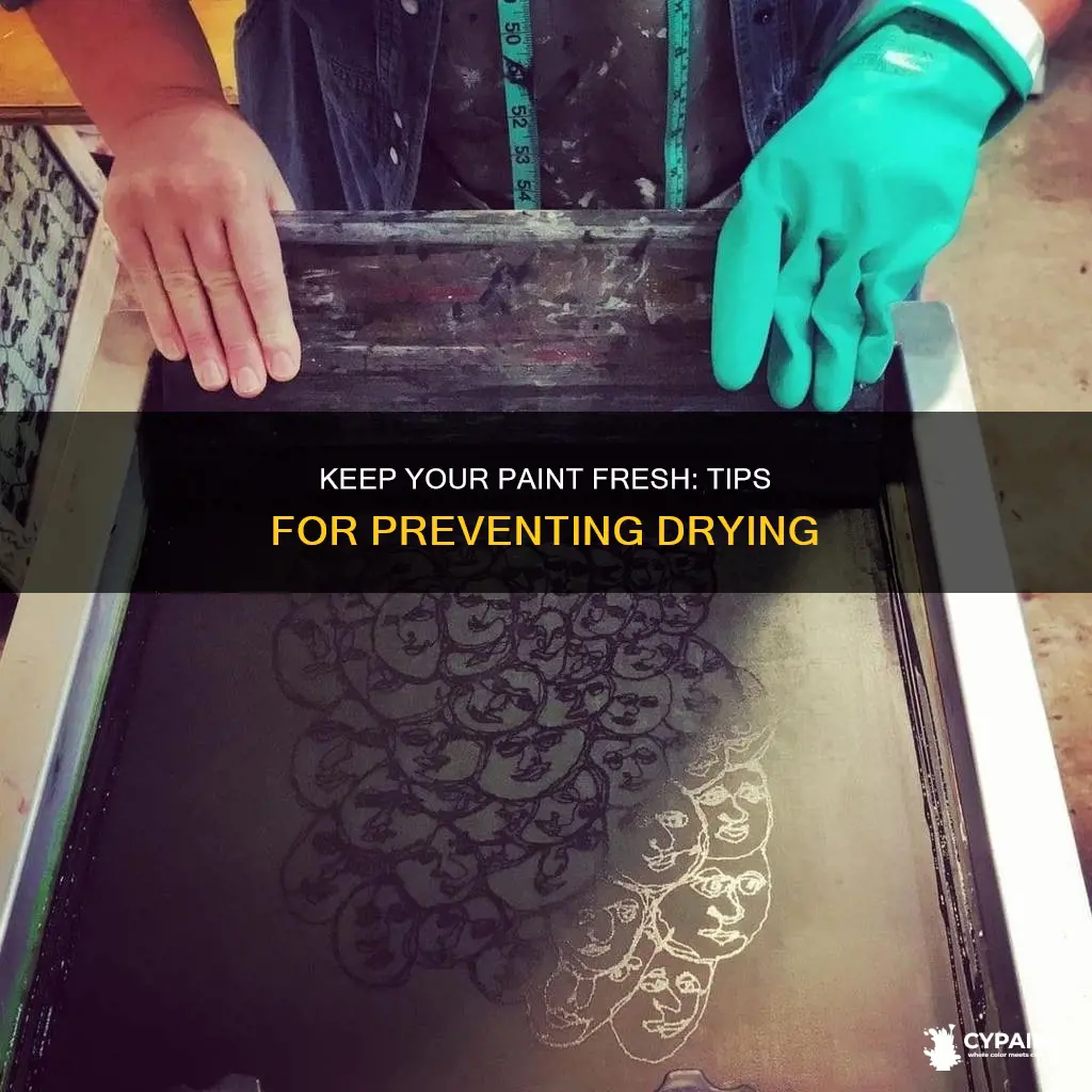 how to keep paint from drying out while painting