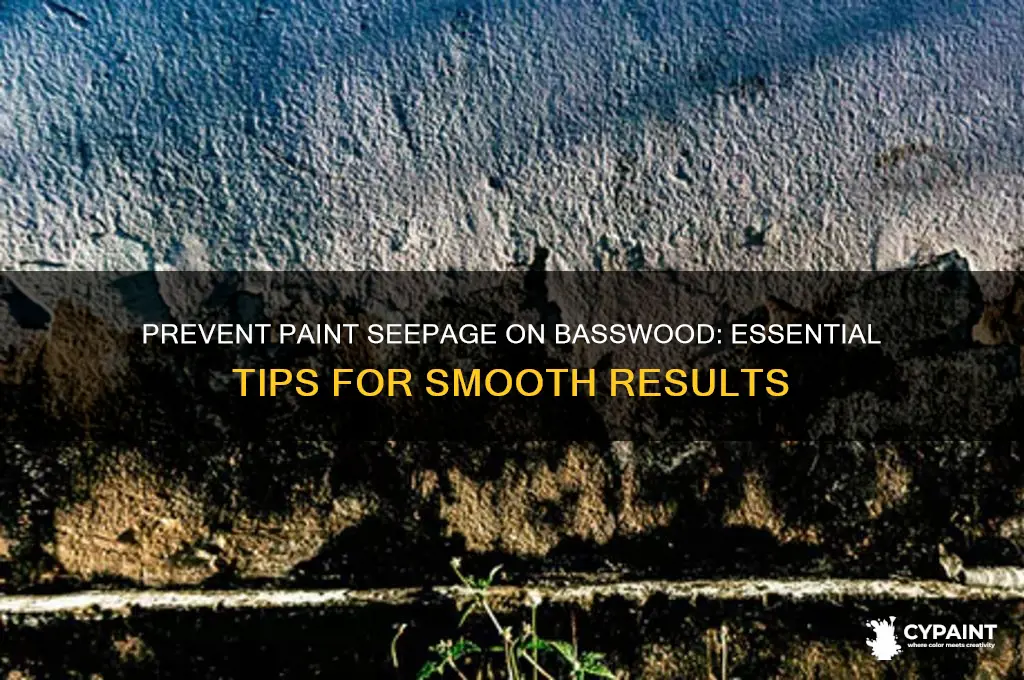 how to keep paint from seeping into basswood