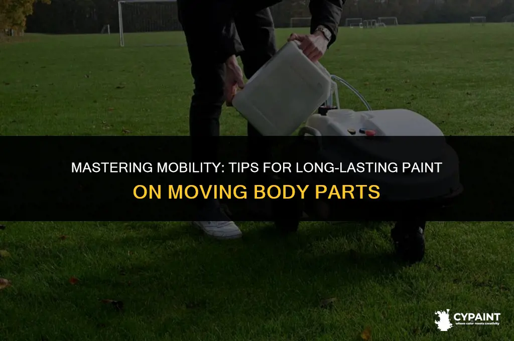 how to keep paint to stay on moving body parts