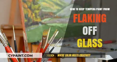 Tempera Paint on Glass: Prevent Flaking