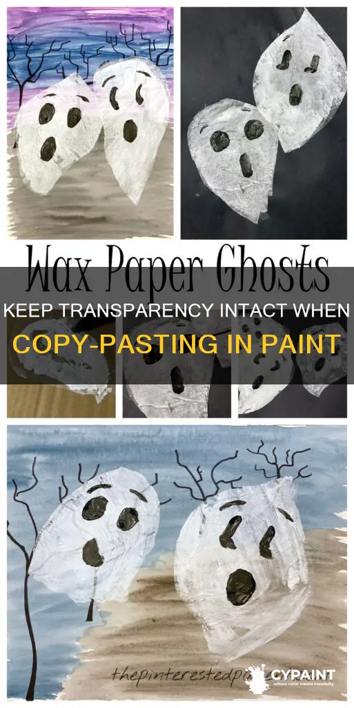 how to keep transparent in paint when copy paste