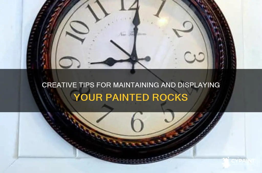 how to keep up with painted rocks