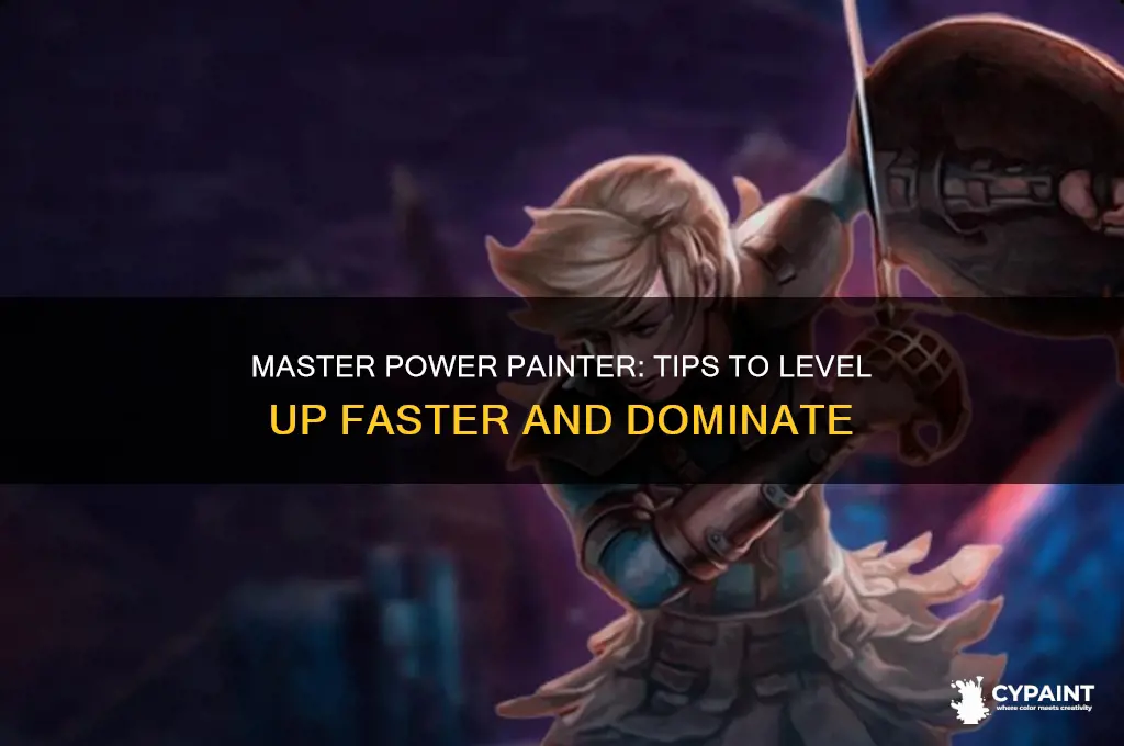 how to level up on power painter
