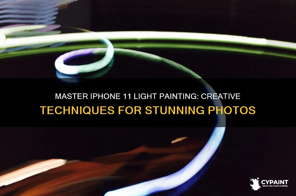 how to light paint with iphone 11