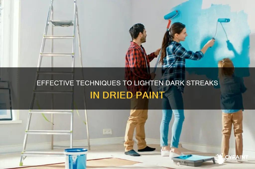 how to lighten dark streaks in dried paint