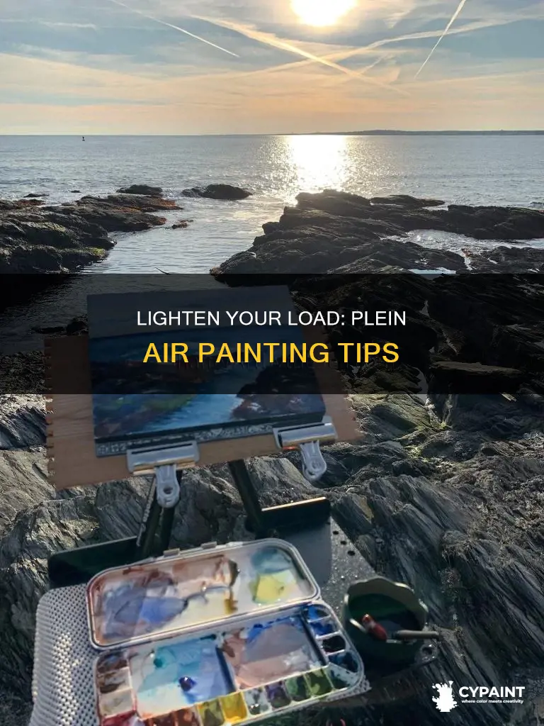 how to lighten up wieght on plein ait painting