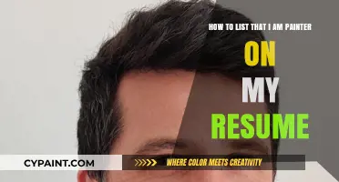 Highlighting Your Artistic Talents: How to List Painting on Your Resume