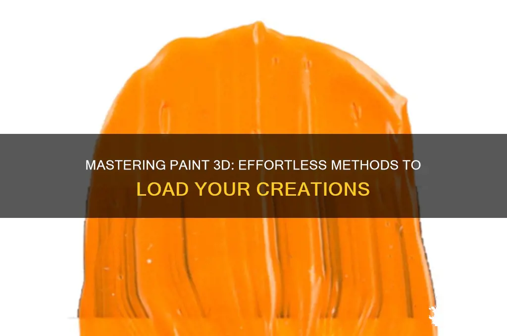 how to load stuff in paint 3d